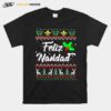 Feliz Navidad Ugly Merry Christmas T-Shirt