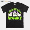 Fellin Cute Kinda Spooky Season Witch Boo Crew Halloween T-Shirt