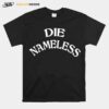 Felonious Falafel Merch Die Nameless T-Shirt