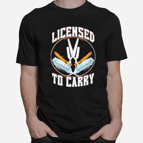 Female Barber Licensed To Carry T-Shirt