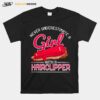 Female Barber Never Underestimate A Girl With A Hairclipper T-Shirt