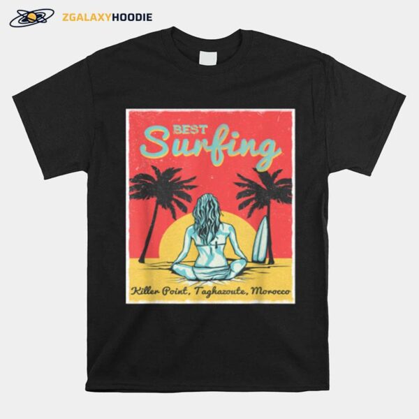 Female Surfer Killer Point Taghazoute Morocco T-Shirt