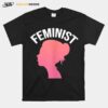 Feminist Activist Hirt T-Shirt