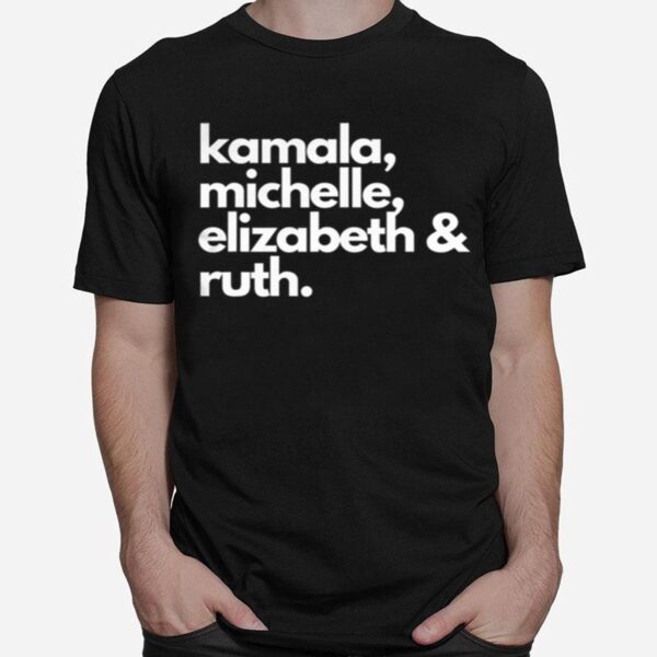 Feminist Political Icon Kamala Michelle Rbg Elizabeth T-Shirt