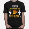 Fester Powered By Pizza T-Shirt