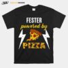 Fester Powered By Pizza T-Shirt