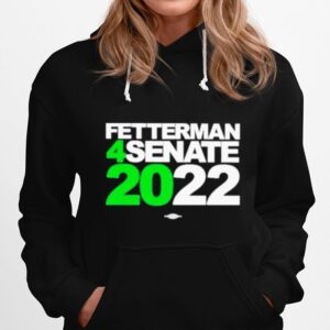 Fetterman 4Senate 2022 Hoodie