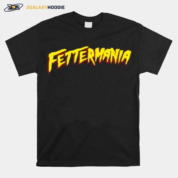 Fettermania T-Shirt