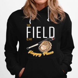 Field Is My Place T Ball Bat Glove Baseball Player Hoodie