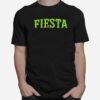 Fiestia Siesta Tequila Repeats Cinco De May T-Shirt