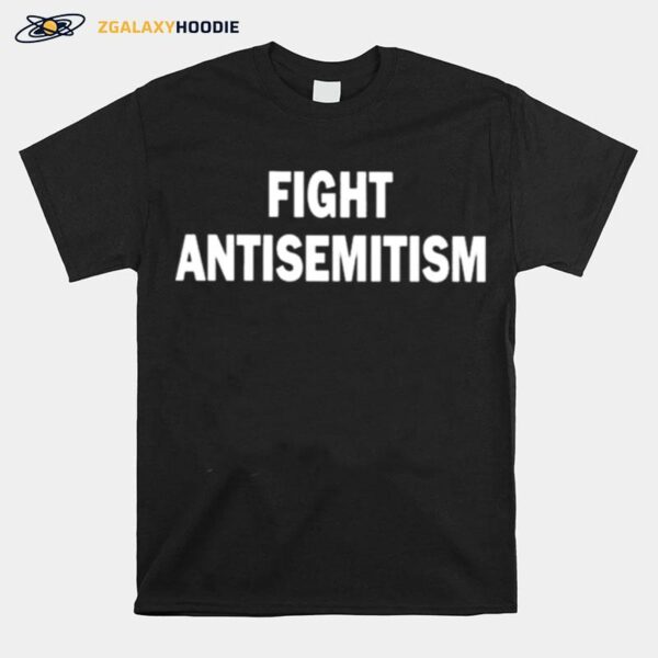 Fight Antisemitism 2022 T-Shirt