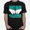 Fight Believe Hope Survive Ovarian Cancer Warrior T-Shirt