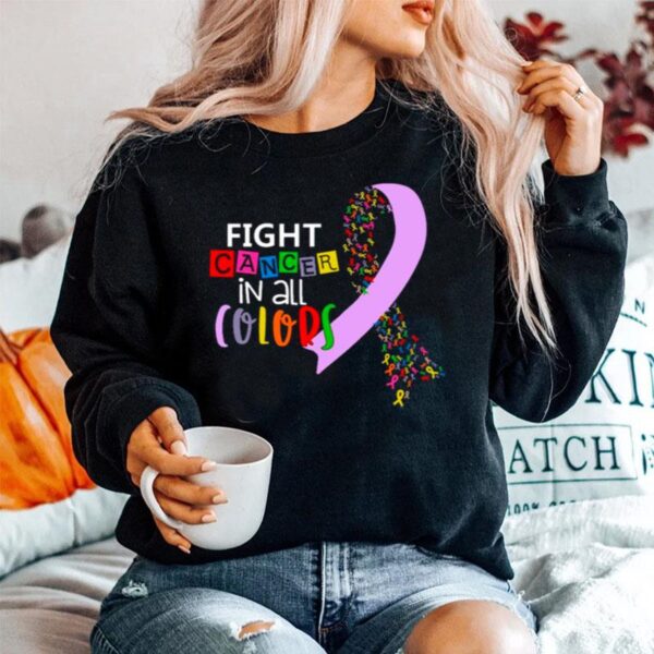 Fight Cancer In All Colors Awareness Sweater