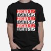 Fight For 15 T-Shirt