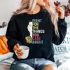 Fight For The Things You Care About Ruth Ginsburg Rbg Sweater