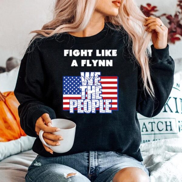 Fight Like A Flynn We The People Usa Patriotic Sweater