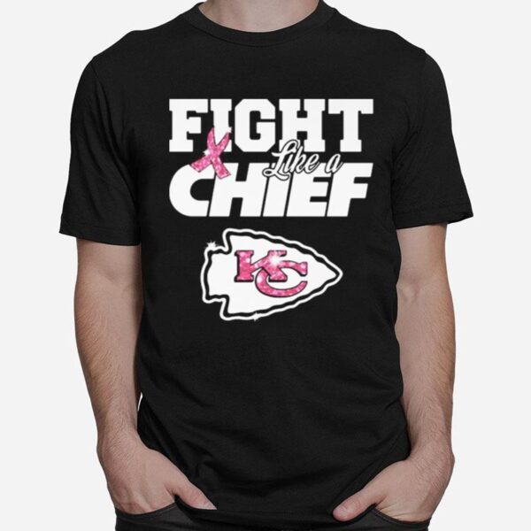 Fight Like A Kansas City Chiefs Breast Cancer Awareness T-Shirt