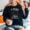 Fight Me If You Wish But Remember I Am Old For A Reason Sweater