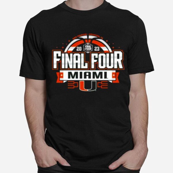 Final Four 2023 Miami Hurricanes Mens Basketball T-Shirt