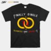 Finally Single And Loving It Divorce Anti Valentines Wedding T-Shirt