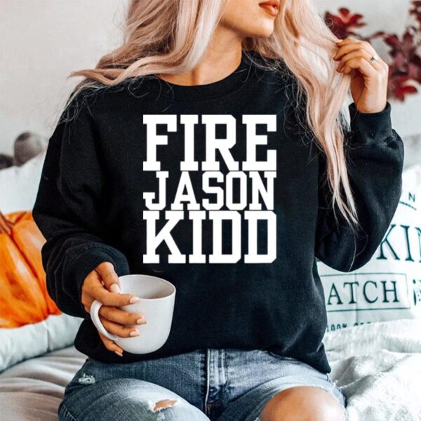 Fire Jason Kidd Sweater