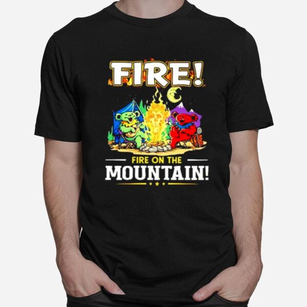 Fire On The Mountain Camping T-Shirt