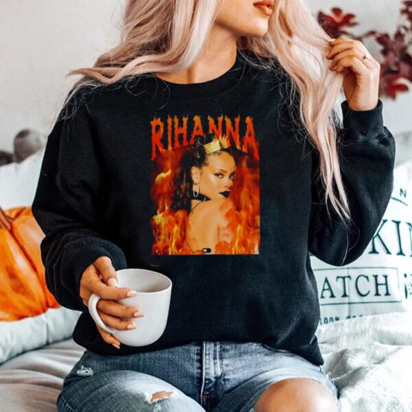 Fire Queen Rihanna Sweater