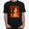Fire Queen Rihanna T-Shirt