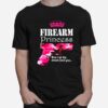 Firearm Princess Dont Let The Crown Fool You Handguns Pistols T-Shirt