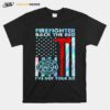 Firefighter Back The Blue Ive Got Your Six American Flag Hologram T-Shirt