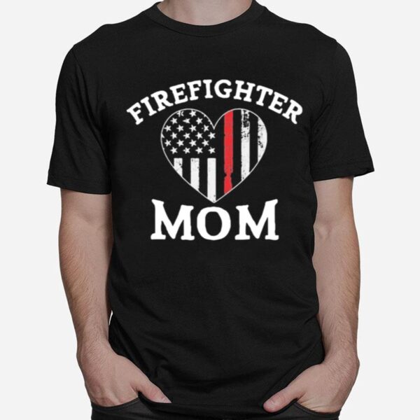 Firefighter Gifts For Mother The Thin Red Line Flag T-Shirt