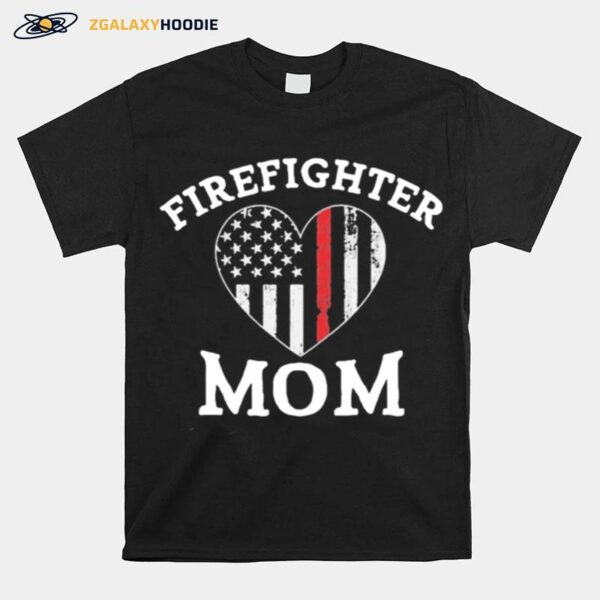 Firefighter Gifts For Mother The Thin Red Line Flag T-Shirt