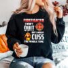 Firefighter I Wont Quit But I Might Cuss The Whole Time Sweater