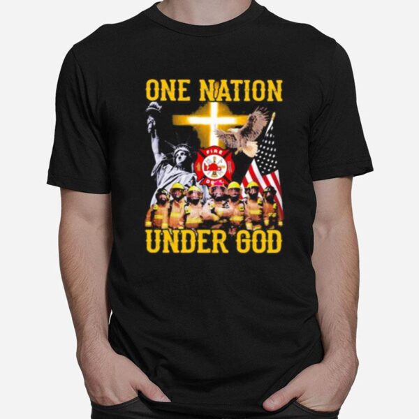 Firefighter One Nation Under God T-Shirt