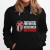 Firefighters Fear Only God No Others Hoodie