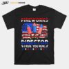 Fireworks Director I Run You Run Funny 4Th Of July T B0B4Zbv2R9 T-Shirt