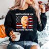 Fireworks Merica Biden Uh Happy Uh You Know The Thing 4Th Of T B0B51Csszh Sweater