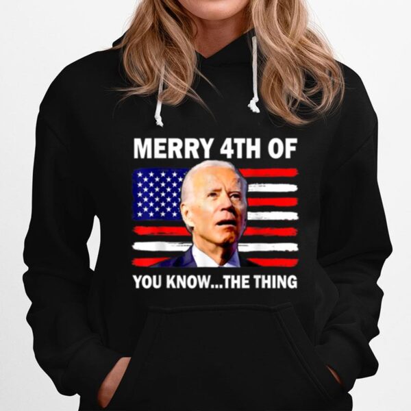 Fireworks Merica Biden Uh Merry 4Th Of July You Know The T B0B51F73Rd Hoodie