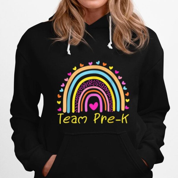 First Day Of Team Prek Teacher Rainbow Hoodie