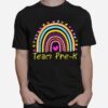 First Day Of Team Prek Teacher Rainbow T-Shirt