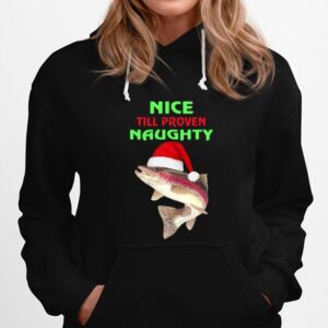 Fish Nice Till Proven Naughty Pullover Christmas Hoodie