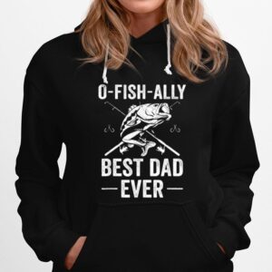 Fishing Dad Fisherman Best Dad Ever Fish Man Hoodie