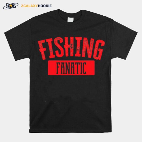 Fishing Fanatic T-Shirt