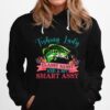 Fishing Lady Classy Sassy And A Bit Smart Assy Bass Fisher Hoodie