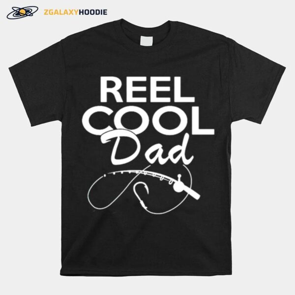 Fishing Reel Cool Dad T-Shirt