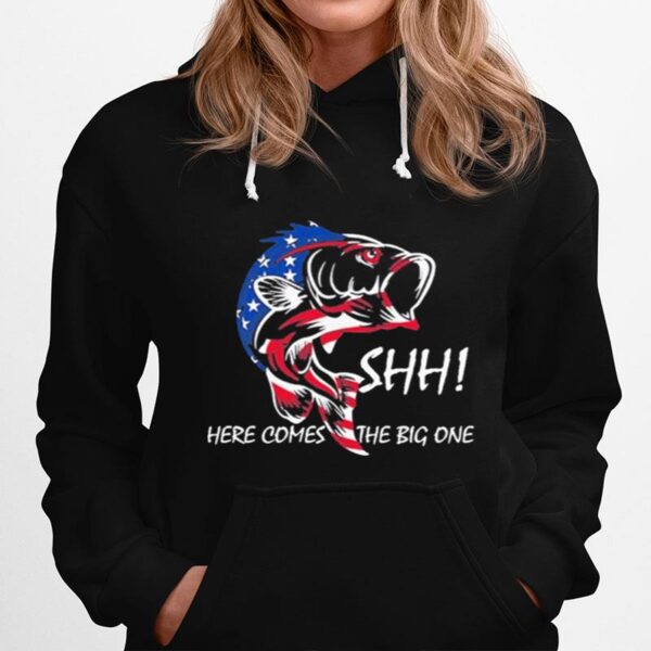 Fishing Shh Here Comes The Big One American Flag Hoodie