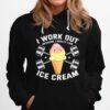 Fitness Trainer Ice Cream Bodybuilder Sweet Cheat Day Hoodie