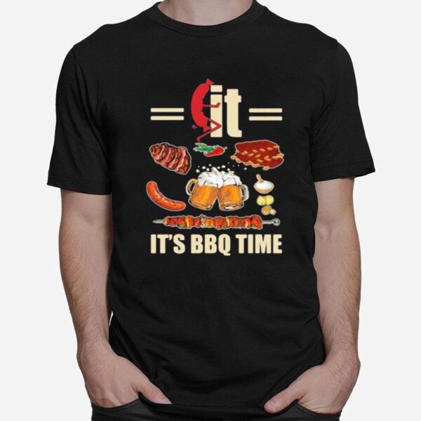 Fkit Its Bbq Time T-Shirt