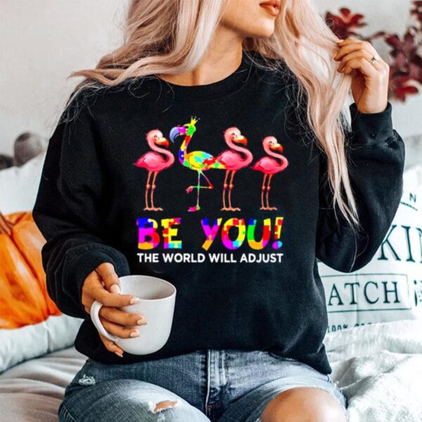 Flamingo Be You The World Will Ad Just Lgbt Sweater