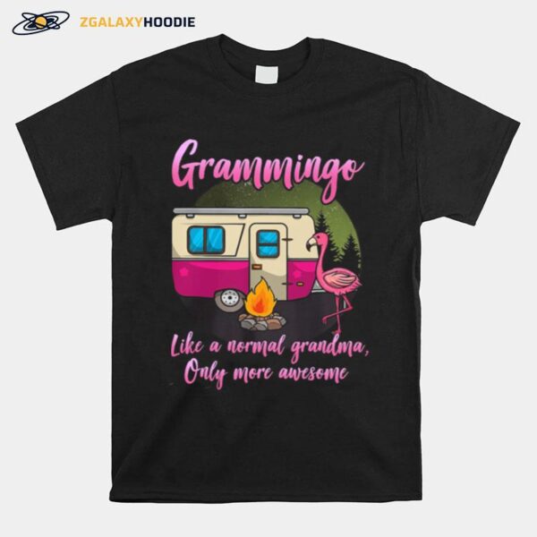 Flamingo Grammingo Like A Grandma Only More Awesome T-Shirt